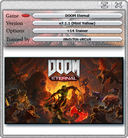 Doom Eternal: Trainer +14 Upd 8 {iNvIcTUs oRCuS / HoG}