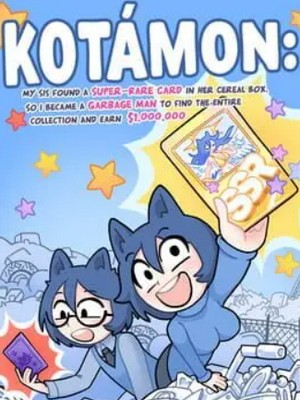 KOTAMON: My Sis Found A Super-Rare Card - Trainer +5 {CheatHappens.com}